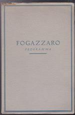 Tutte le opere di Antonio Fogazzaro A cura di Piero Nardi Programma