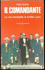 Il Comandante La vita inimitabile di Achille Lauro