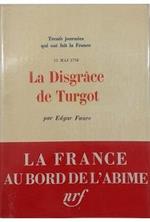 12 mai 1776 La disgrâce de Turgot