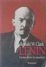 Lenin L’uomo dietro la maschera