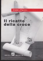 Il ricatto della croce