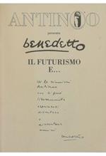 Benedetto il futurismo e..