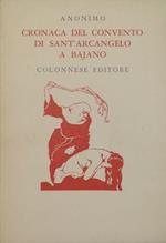 Cronaca del convento di Sant’Arcangelo a Bajano