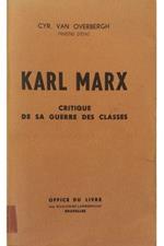 Karl Marx Critique de sa guerre des classes