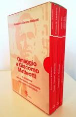 Omaggio a Giacomo Matteotti In occasione dell'ottantesimo anniversario della morte (1924-2004) - 4 voll. in cofanetto editoriale
