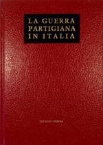 La guerra partigiana in Italia