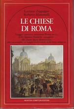 Le chiese di Roma Viaggio amoroso attraverso Roma sacra, dalle Quattro Basiliche 