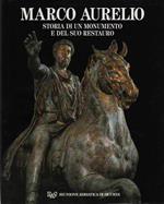 Marco Aurelio Storia di un monumento e del suo restauro