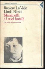 Marianella e i suoi fratelli Una storia latinoamericana