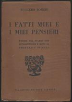 I fatti miei e i miei pensieri Pagine del diario con introduzione e note di Francesco Piccolo