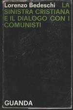 La sinistra cristiana e il dialogo con i comunisti