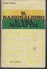 Il nazionalismo è una malattia