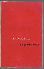 La guerra civile A cura di Antonio La Penna