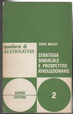 Strategia sindacale e prospettive rivoluzionarie