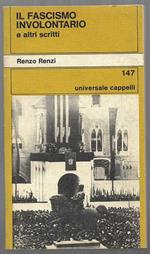 Il fascismo Involontario e altri scritti (stampa 1975)