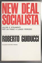 New Deal socialista Valori e strumenti per un piano a lungo periodo