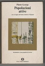 Popolazioni attive con un saggio sull'Italia di Roberto Mainardi Edizione italiana a cura di R. Mainardi F. Mambretti G. Silvera (stampa 1979)