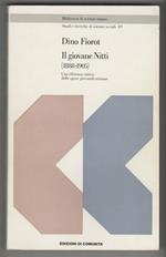 Il giovane Nitti (1888-1905) Una rilettura critica delle opere giovanili nittiane (stampa 1983)