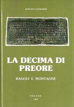 La Decima Di Preore (Ragoli E Montagne)