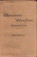 Meccanico 'Chauffeur' Automotorista - Testo Completo Per L'istruzione Generale Sull'automobile E Le