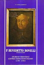P. Benedetto Bonelli Francescano. Storico Trentino Critico Bonaventuriano (1704-1783)