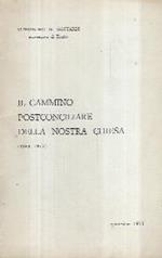 Il Cammino Postconciliare Della Nostra Chiesa (1963-1973)