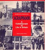 Scrapbook A Kaleidoscope Of Life In Britain