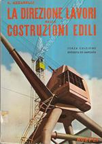 La Direzione Lavori Nelle Costruzioni Edili