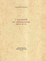I Faussone Di Germagnano (Secoli Xii-Xx)