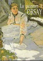 La Peinture A Orsay