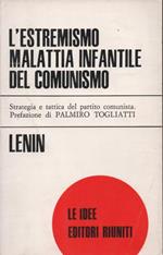 L' estremismo Malattia Infantile Del Comunismo