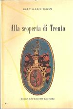 Alla Scoperta Di Trento