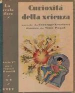 Curiosità Della Scienza. Ill. Da Nino Pagot