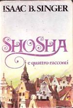 Shosha E Quattro Racconti