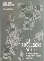 La Rivoluzione Verde L'unione Contadini E L'agricoltura Trentina 1945-1985