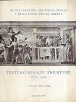 Testimonianze Trentine 1750-1918