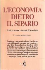 L' economia Dietro Il Sipario Teatro Opera Cinema Televisione