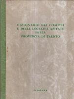 Dizionario Dei Comuni E Delle Località Abitate Della Provincia Di Trento