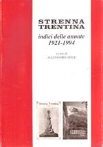 Strenna Trentina Indici Delle Annate 1921-1994