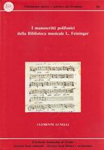 I Manoscritti Polifonici Della Biblioteca Musicale L. Feininger