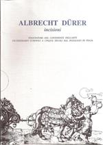 Albrecht Durer Incisioni. Viaggiatore Nel Continente Dell'arte Un Itinerario Europeo A Cinque Secoli Dal Passaggio In Italia