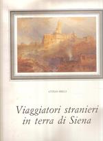 Viaggiatori stranieri in terra di Siena