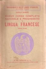 Nuovo Corso Completo Nazionale E Progressivo Di Lingua Francese Parte Prima