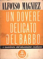 Un Dovere Delicato Del Babbo