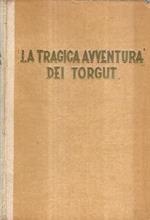 La Tragica Avventura Dei Torgut