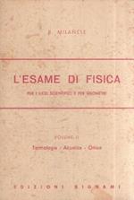 L' esame di fisica. Per il Liceo classico