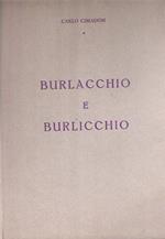 Burlacchio E Burlicchio. Ill. Di Federico Chierzi