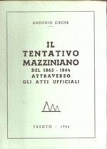 Il Tentativo Mazziniano Del 1863-1864 Attraverso Gli Atti Ufficiali