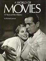 A World Of Movies. 70 Years Of Film History