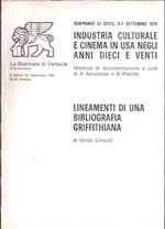 Industria Culturale E Cinema In Usa Negli Anni Dieci E Venti. Lineamenti Di Una Bibliografia Griffithiana